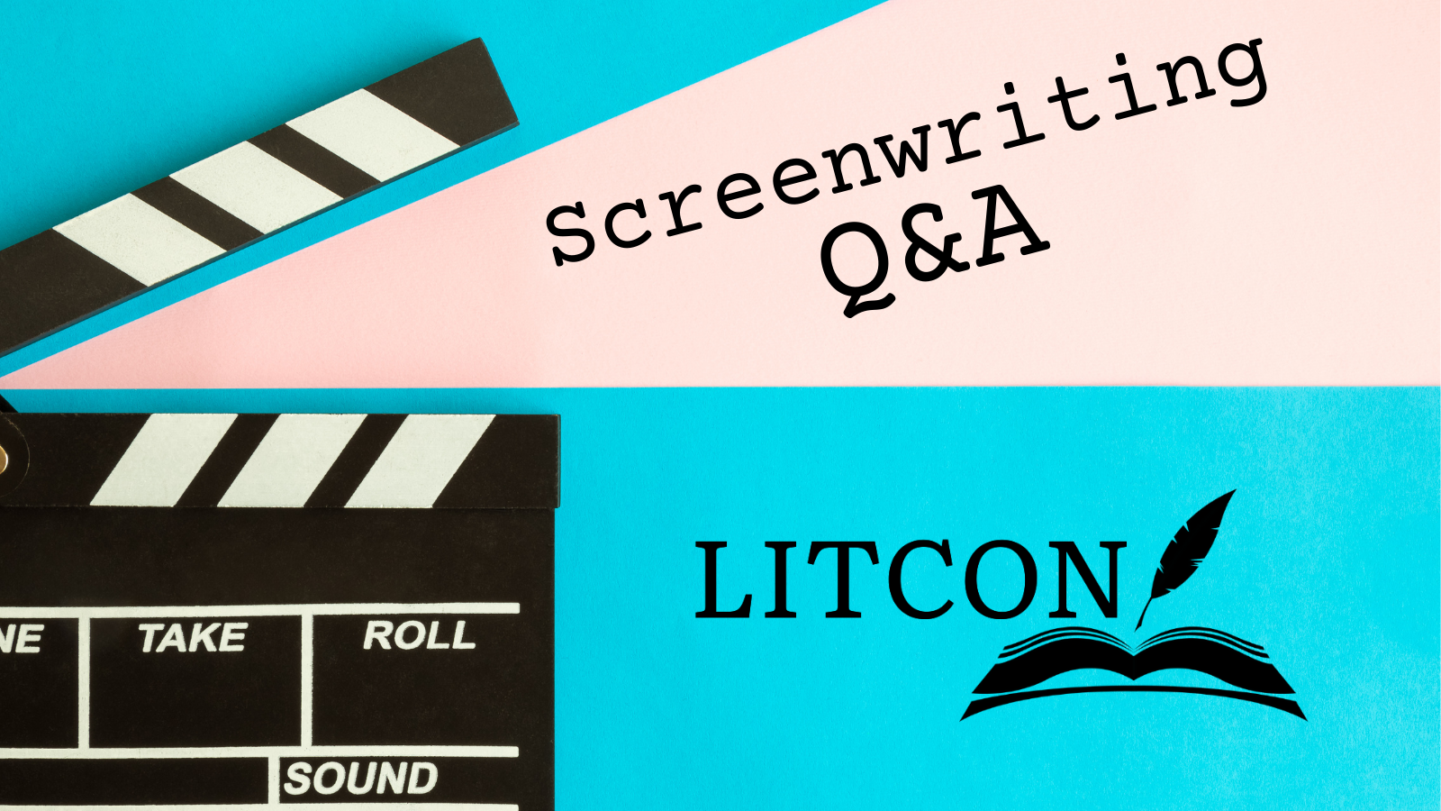 LitCon 2021 – Screenwriting Q&A